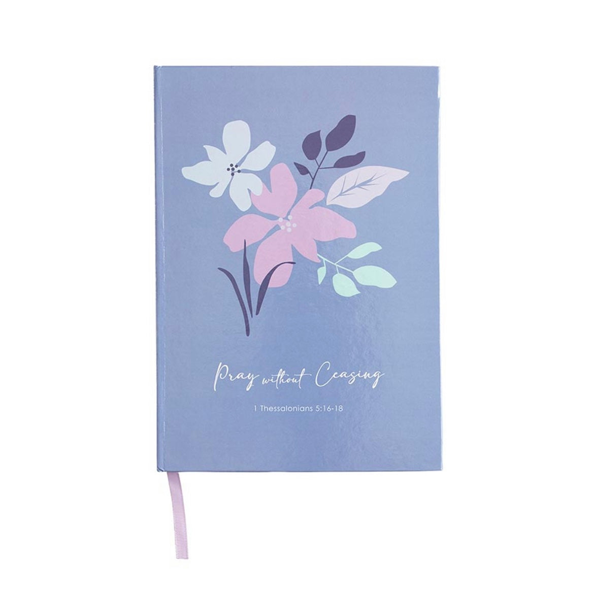 Journal - Pray Without Ceasing