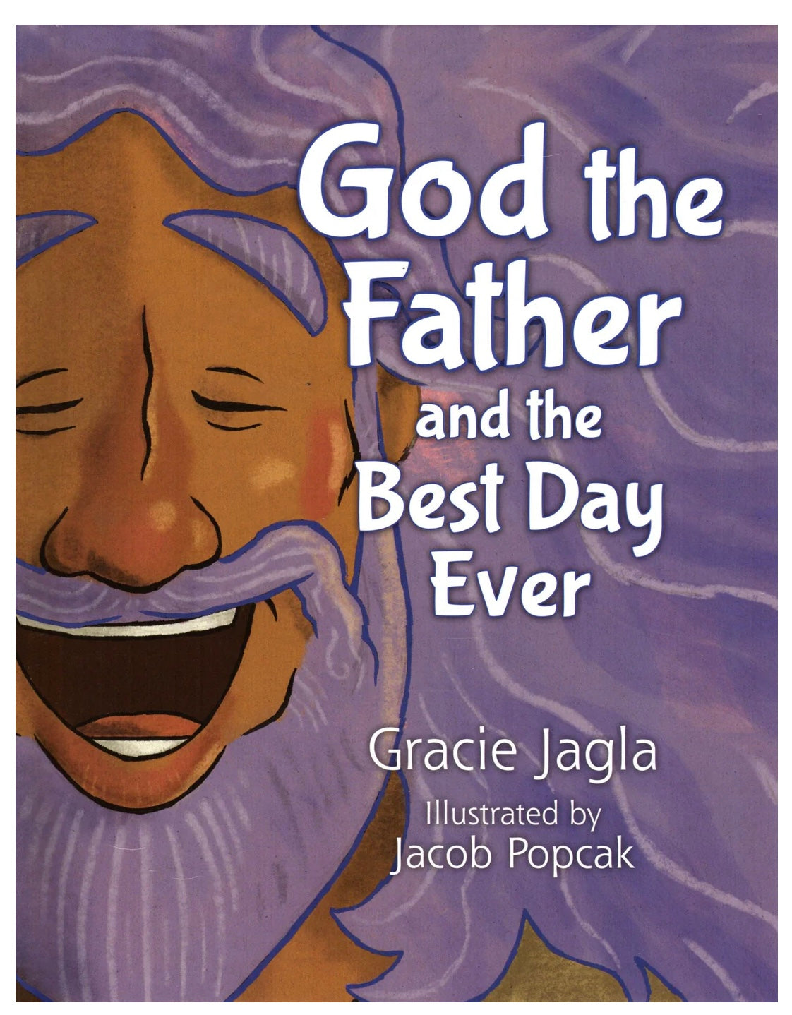 GOD THE FATHER AND THE BEST DAY EVER