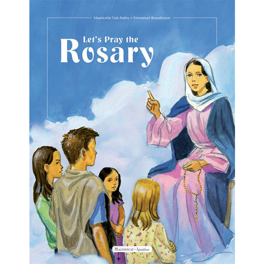 Let’s Pray the Rosary