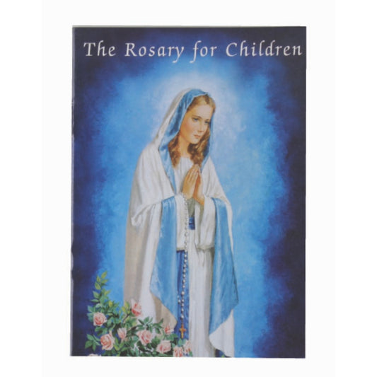 THE ROSARY FOR CHILDREN