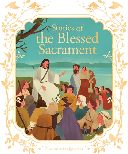 Stories of the Blessed Sacrament /Francine Bay