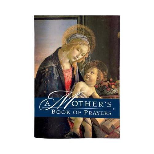 A Mother’s Book Of Prayers