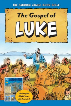 The Catholic Comic Book Bible: The Gospel of Luke