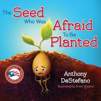 The Seed Who Was Afraid To Be Planted