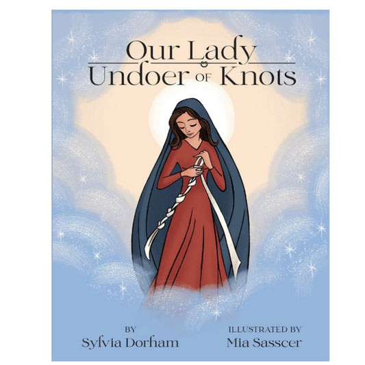 OUR LADY UNDOER OF KNOTS