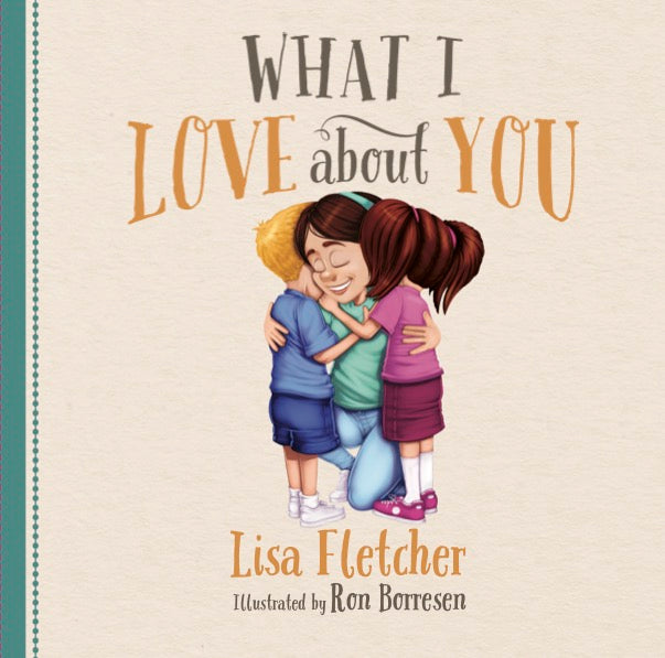 What I Love About You / Lisa Fletcher