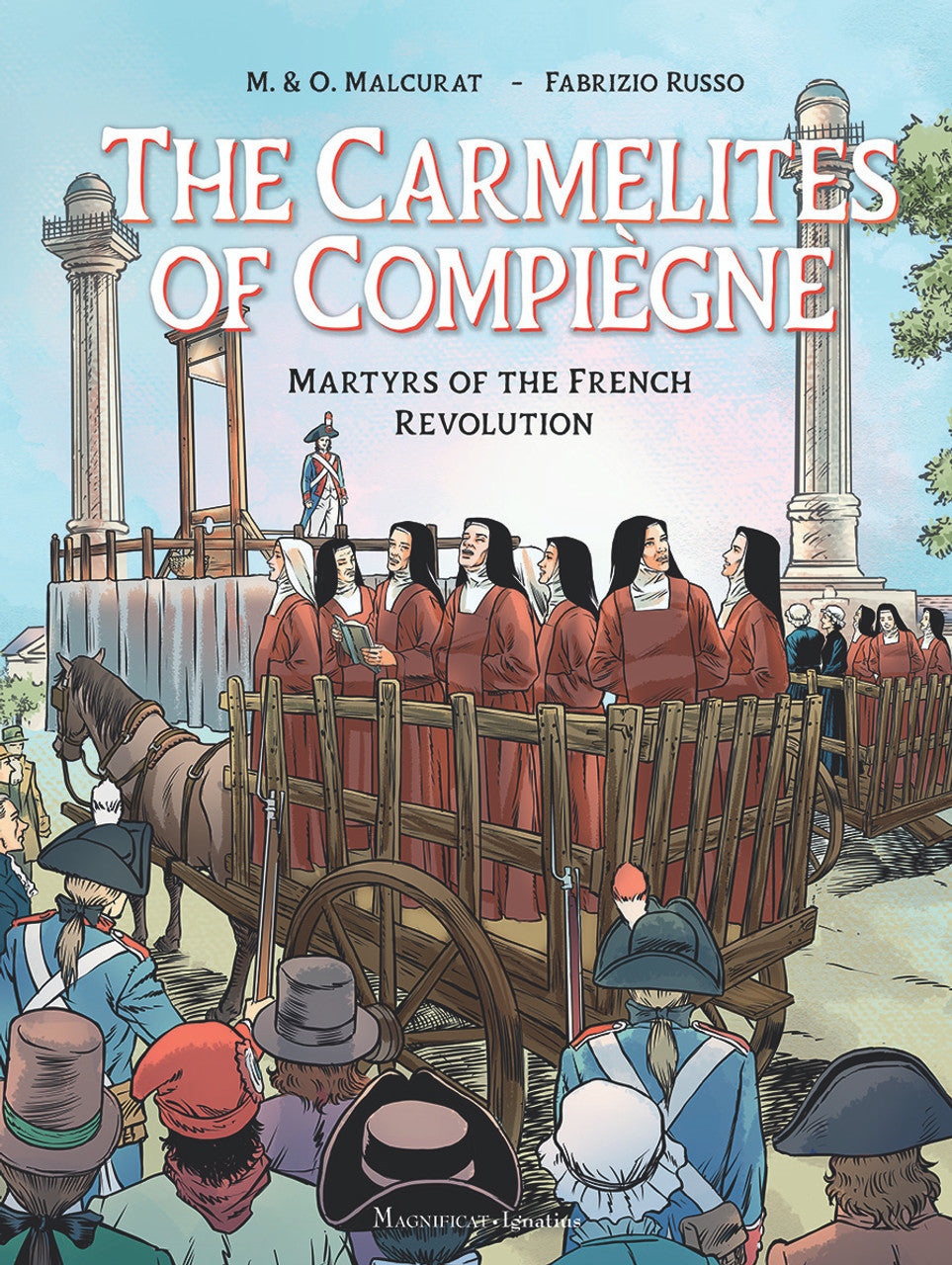 Look Inside The Carmelites of Compiègne Martyrs of the French Revolution (PB) / Olivier MalcuratMarie Malcurat