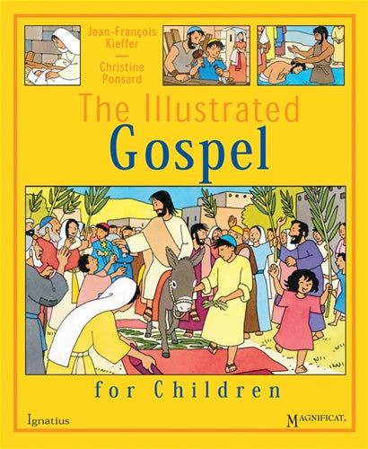 The Illustrated Gospel for Children / Jean-Francois Kieffer