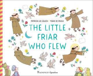 The Little Friar Who Flew by Patricia Lee Gauch